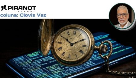 Clovis Vaz | A política não acompanha mais o mundo – PIRANOT